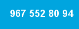 967 552 80 94 967 552 80 94